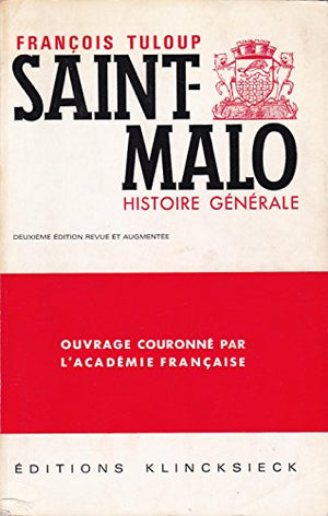 Saint-malo. histoire generale.