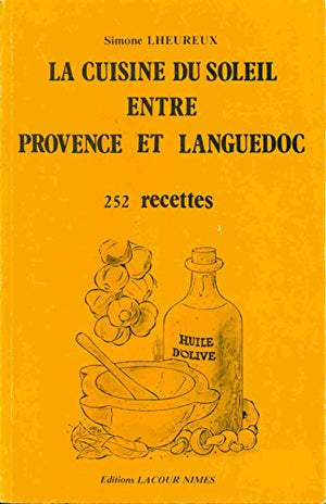 Cuisine du soleil (la)