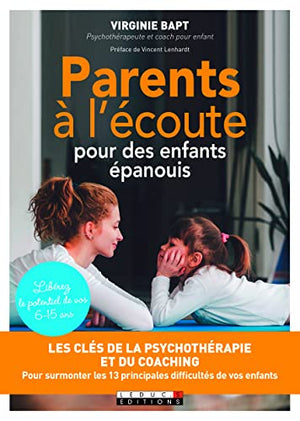 Parents à l'écoute pour des enfants épanouis