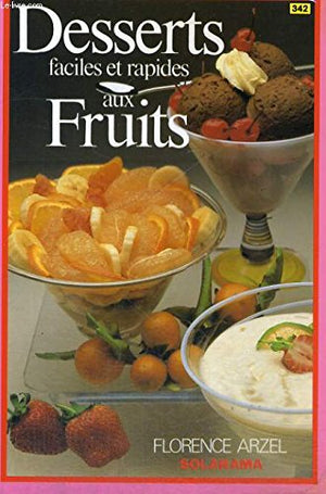 Desserts faciles et rapides aux fruits