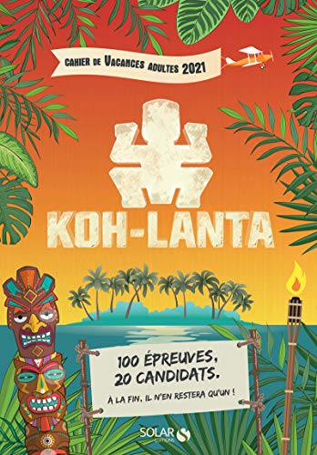 Cahier de vacances pour adultes Koh Lanta