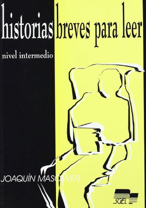 Historias breves para leer: Nivel intermedio (B1)