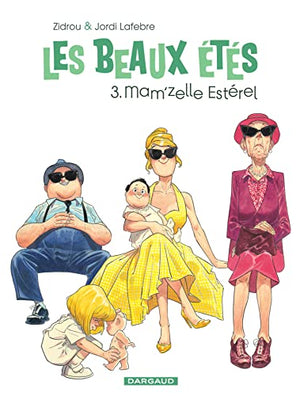 Les Beaux Étés - Tome 3 - Mam'zelle Estérel