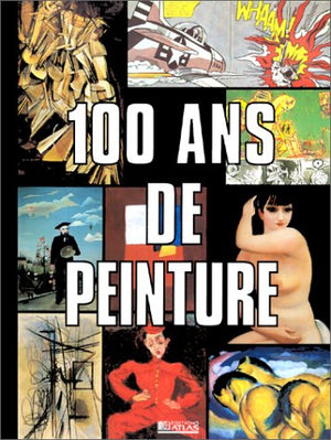 100 ans de peinture