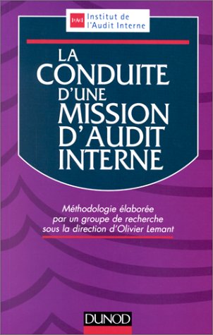 LA CONDUITE D'UNE MISSION D'AUDIT INTERNE. 2ème édition 1998