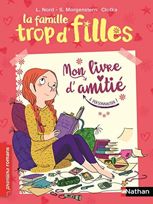 La famille trop d'filles, mon livre d'amitié