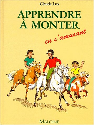 Apprendre à monter en s'amusant