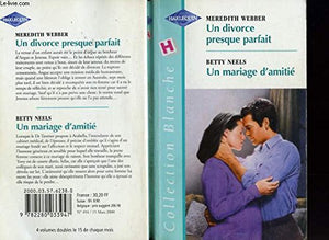 Divorce presque parfait + Mariage d'amitié