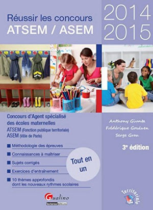 RÉUSSIR LES CONCOURS ATSEM/ASEM 2014-2015