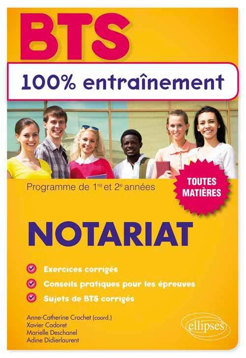 BTS 100% Entraînement Notariat Toutes Matières