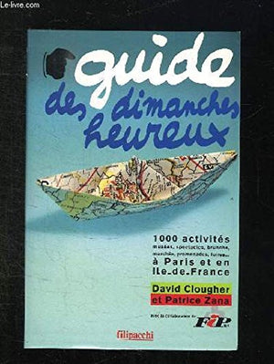 Guide des dimanches heureux