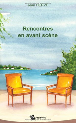 Rencontres en avant scène