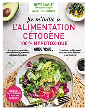 Je m'initie à l'alimentation cétogène 100% hypotoxique