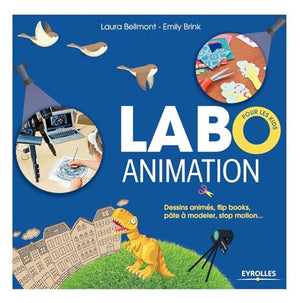 Labo animation: Dessins animés, flipbooks, pâte à modeler, stop motion...