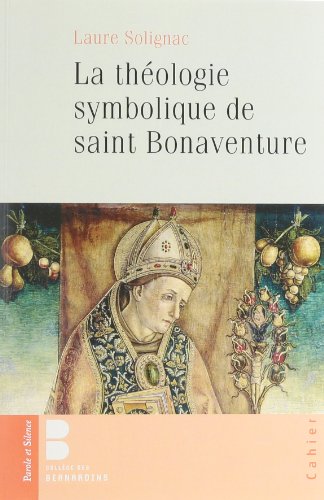 La théologie symbolique de Saint Bonaventure