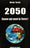 2050 sauve qui peut la Terre !