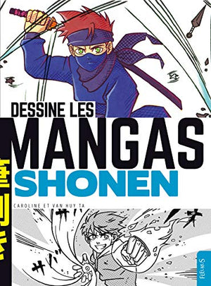 Dessine les mangas - Shonen