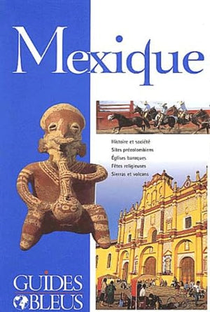 Guide bleu Mexique