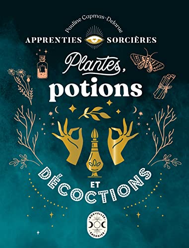Apprenties sorcières : plantes, potions et décoctions