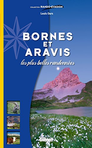 Bornes et Aravis: Les plus belles randonnées