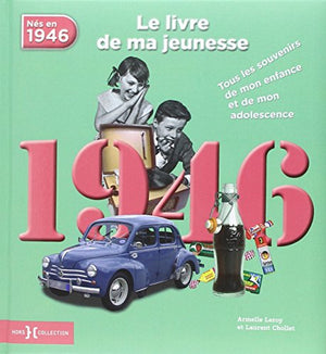 1946, Le Livre de ma jeunesse