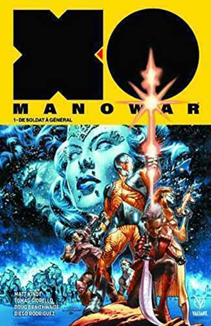 X-O Manowar T01 De Soldat à Général