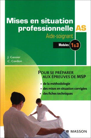 Mises en situation professionnelle Aide-soignant