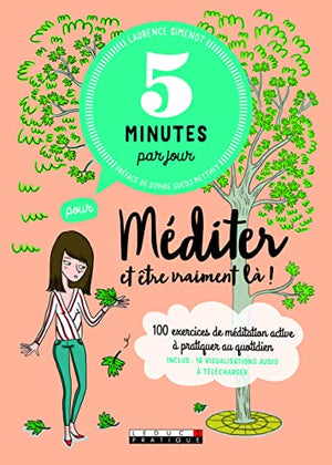 5 minutes par jour pour méditer et être vraiment là