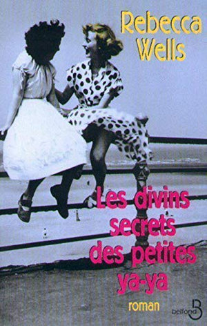 Les divins secrets des petites Ya-Ya