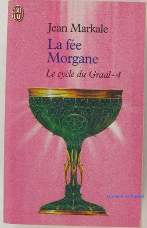 Le cycle du Graal Tome 2