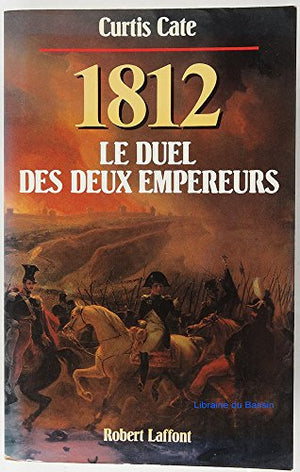 1812: Le duel des deux empereurs