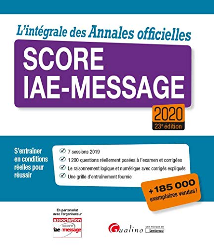 L'intégrale des Annales officielles Score IAE-Message 2020
