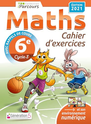 Cahier d'exercices iParcours maths 6e