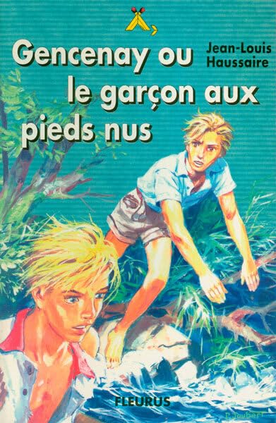 Gencenay ou Le garçon aux pieds nus