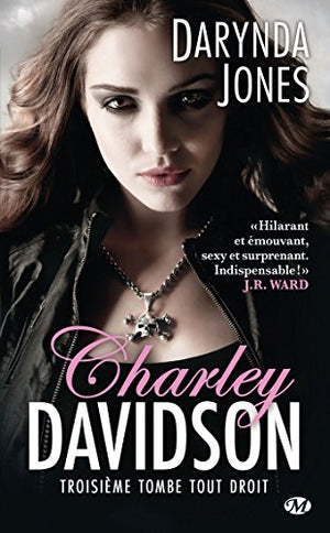 Charley Davidson, Tome 3: Troisième tombe tout droit