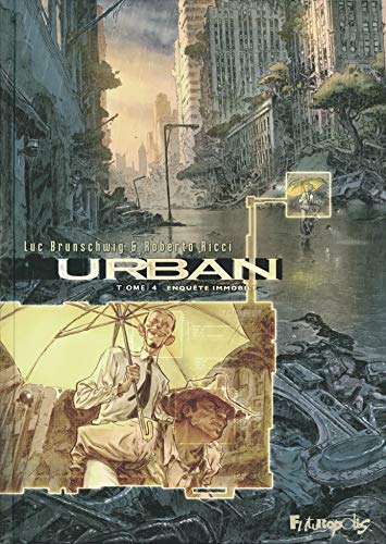 Urban: Enquête immobile (4)