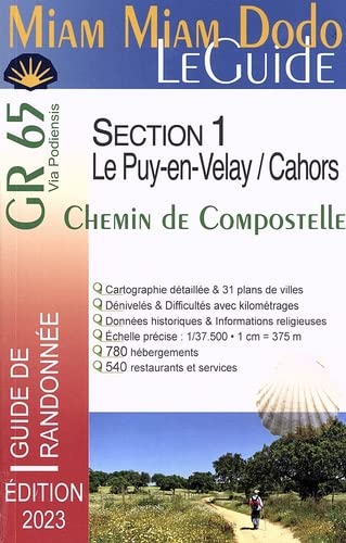 Miam miam dodo - Chemin de Compostelle - GR65 - Section 1 du Puy-en-Velay à Cahors (Édition 2023)