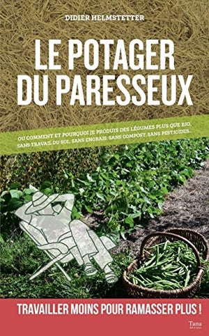 Le potager du paresseux