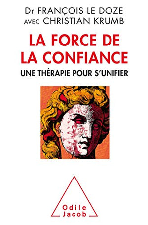 La force de la confiance