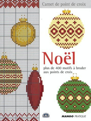 Noël : Plus de 400 motifs à broder aux points de croix