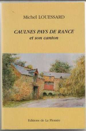 Caulnes, pays de Rance et son canton