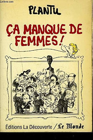 Ca manque de femmes