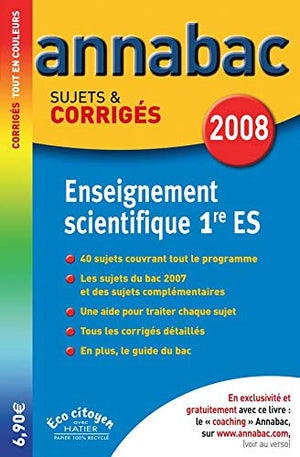 Enseignement scientifique 1e ES: Sujets et corrigés