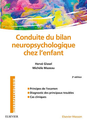 Conduite du bilan neuropsychologique chez l'enfant