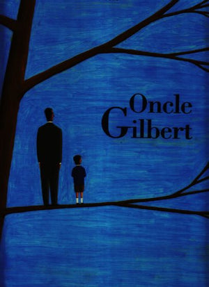 Oncle Gilbert