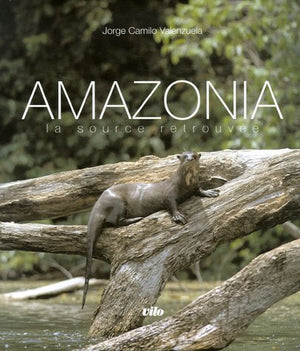 Amazonia : La source retrouvée