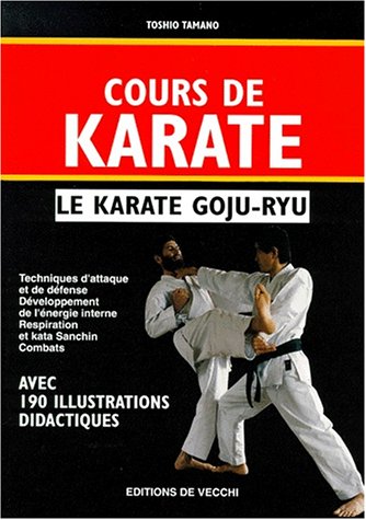 Cours De Karate, Le Karate Goju-Ryu