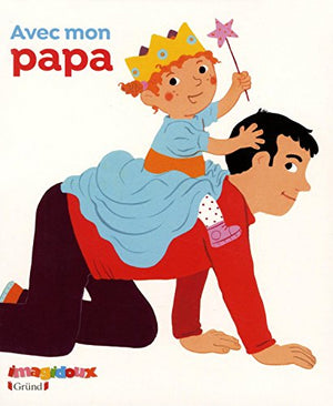 Avec mon papa