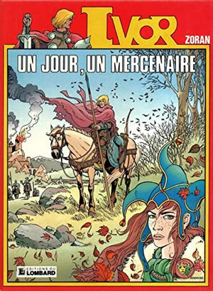 Un jour, un mercenaire