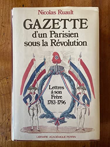 Gazette d'un parisien sous la révolution